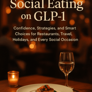 Dining Out & Social Eating on GLP-1 eBook